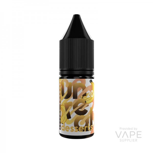 Banana Toffee Nic Salt E-liquid by Unreal Desserts